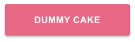 DUMMY CAKE