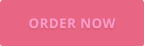 ORDER NOW