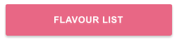 FLAVOUR LIST