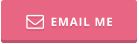 EMAIL ME 